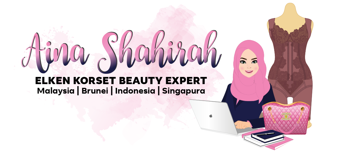 Aina Shahirah – Elken Korset Beauty Expert Korset Elken - Authorized Korset Elken Malaysia, Brunei, Indonesia, Singapura